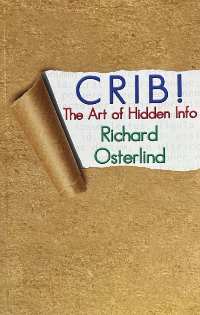 CRIB! The Art of Hidden Info Book by Richard Osterlind